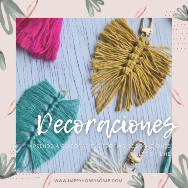 Taller de decoraciones - on line